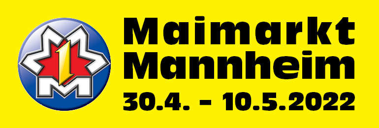 Endlich wieder Mannheimer Maimarkt! Halle 08 / Stand 0860